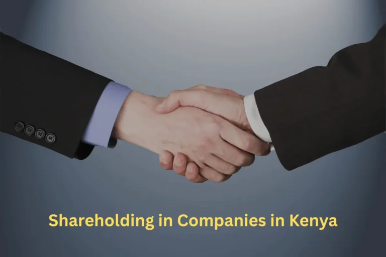 Shareholding in Companies in Kenya: Legal Structure Explained
